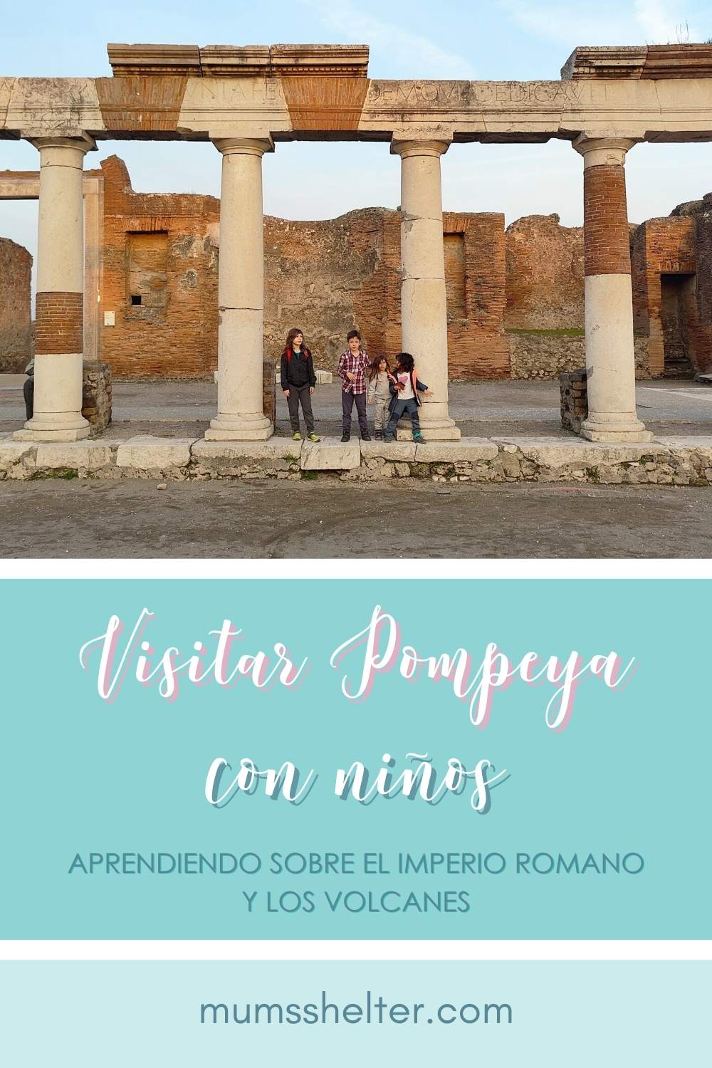 Visitar Pompeya con niños